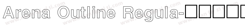 Arena Outline Regula字体转换
